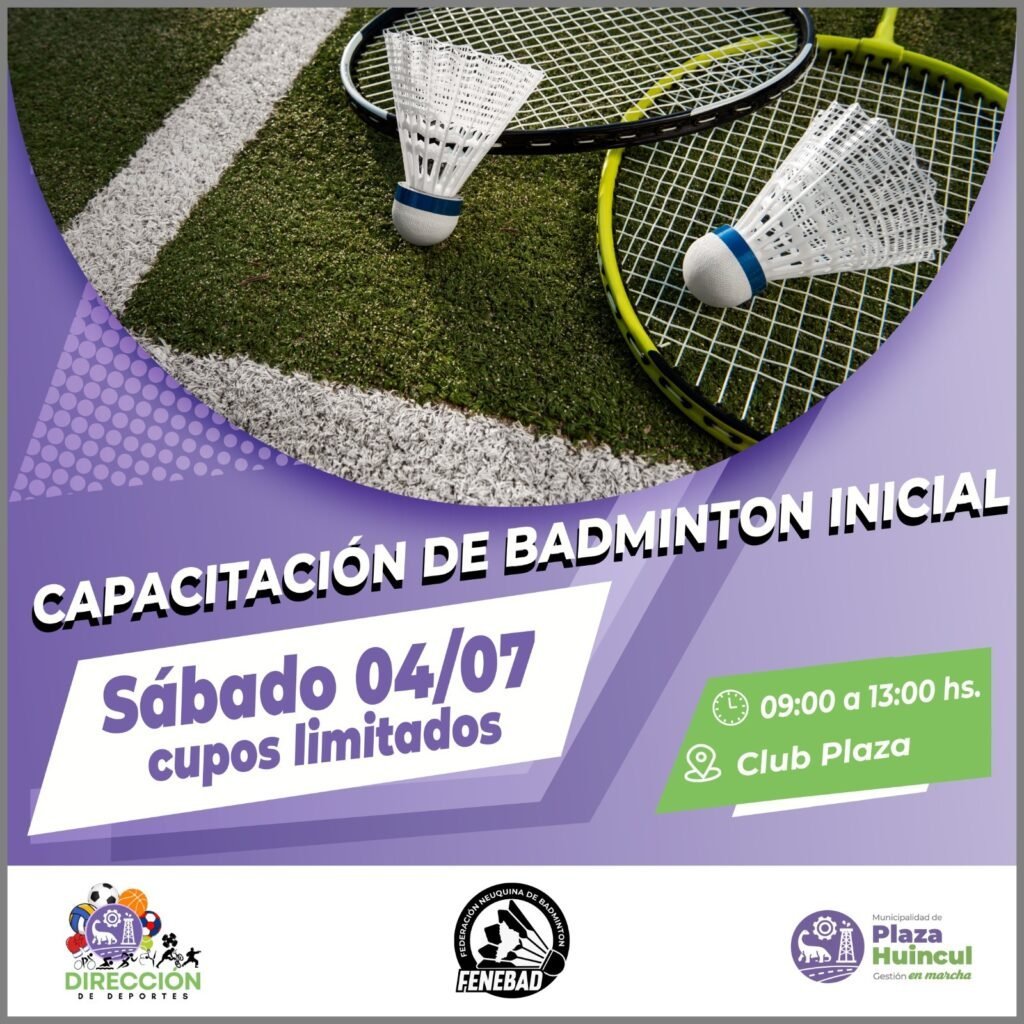 PLAZA HUINCUL SERÁ SEDE DE UNA CAPACITACIÓN PARA INICIARSE EN EL BÁDMINTON